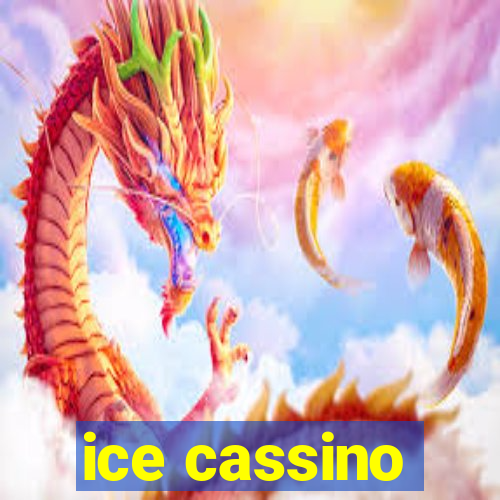 ice cassino